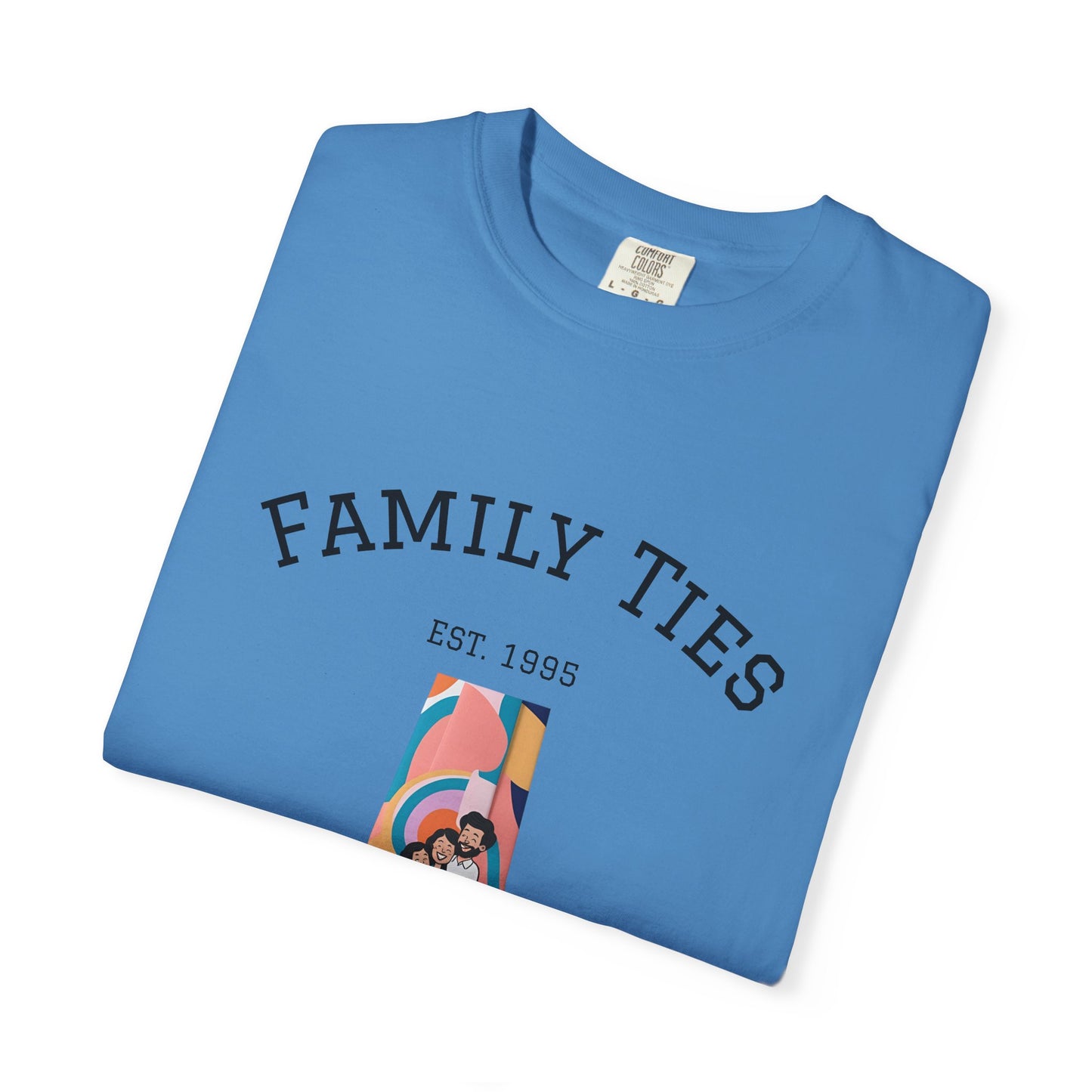 Family Ties Unisex Garment-Dyed T-Shirt - Perfect for Family Reunions & Gift Giving