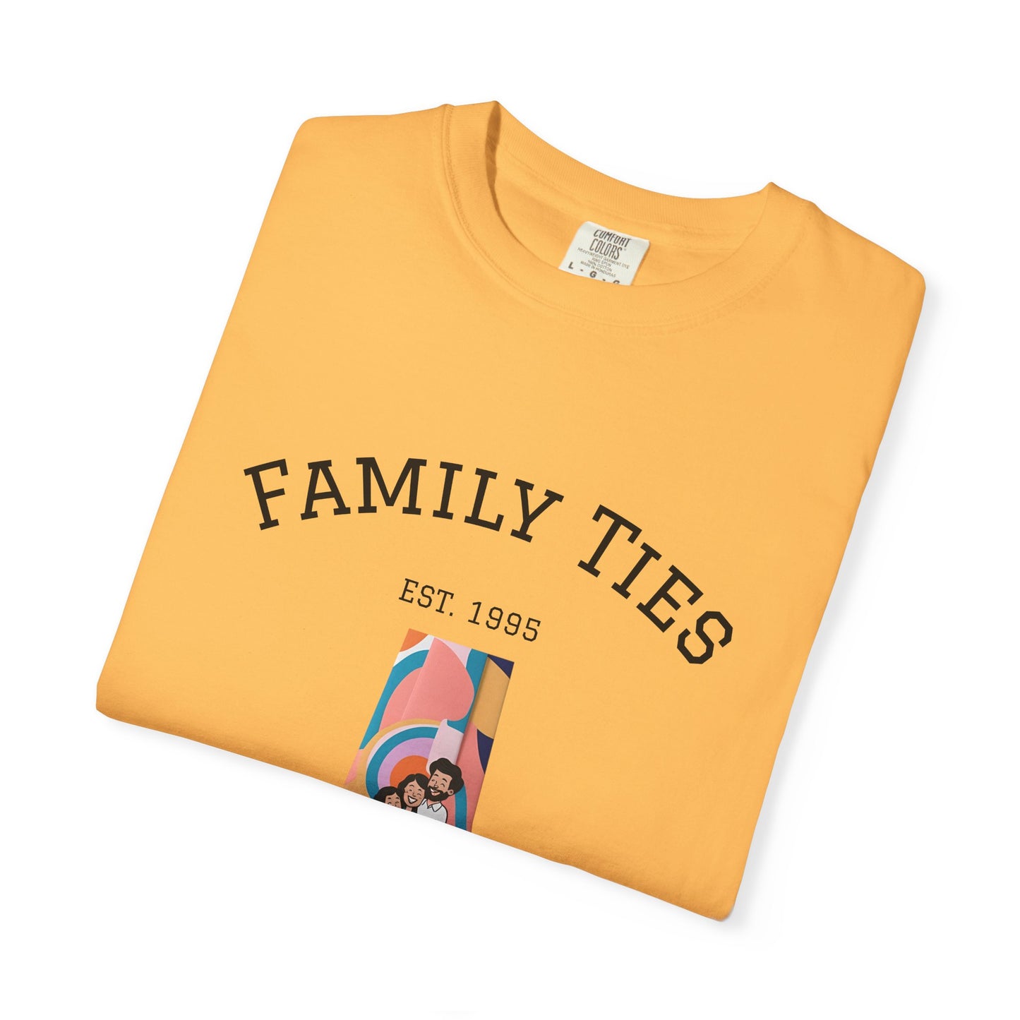 Family Ties Unisex Garment-Dyed T-Shirt - Perfect for Family Reunions & Gift Giving